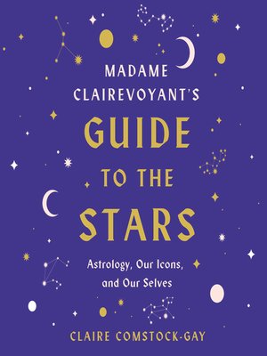 Madame Clairevoyant's Guide to the Stars - Audiobook